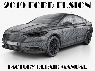 2019 Ford Fusion repair manual