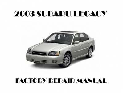 2003 Subaru Legacy repair manual