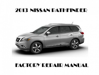 2013 Nissan Pathfinder repair manual