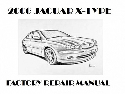 2006 Jaguar X-TYPE repair manual downloader