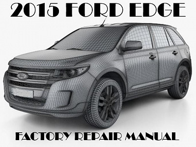 2015 Ford Edge repair manual