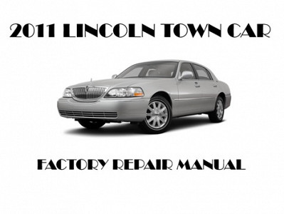 2011 Lincoln Town Car repair manual