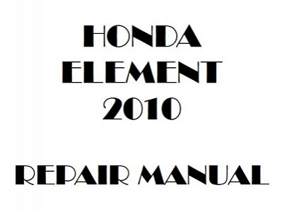2010 Honda ELEMENT repair manual