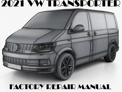 2021 Volkswagen Transporter repair manual