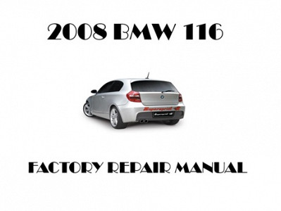 2008 BMW 116 repair manual