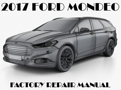 2017 Ford Mondeo repair manual