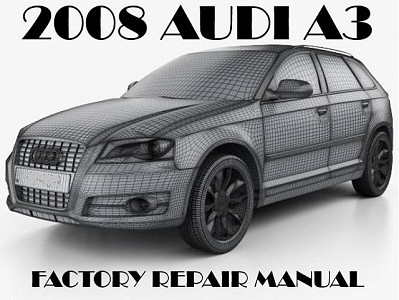 2008 Audi A3 repair manual