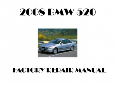 2008 BMW 520 repair manual