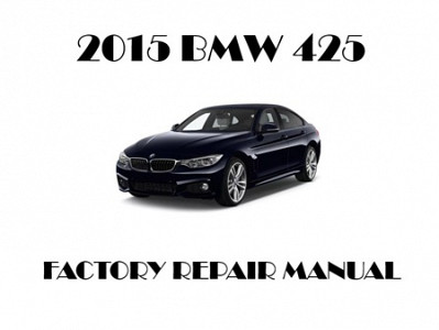 2015 BMW 425 repair manual