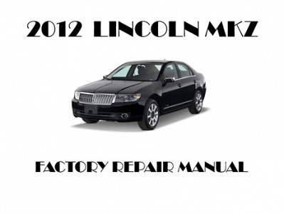 2012 Lincoln MKZ repair manual