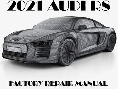 2021 Audi R8 repair manual