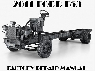 2011 Ford F53 repair  manual