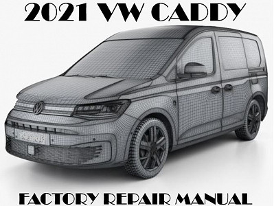 2021 Volkswagen Caddy repair manual