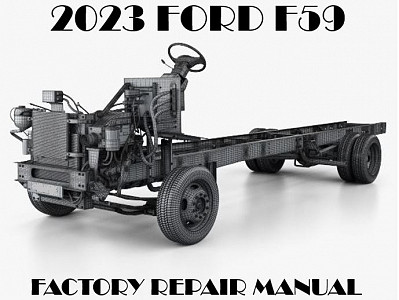 2023 Ford F59 repair manual