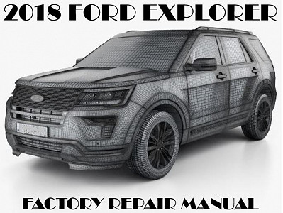 2018 Ford Explorer repair manual