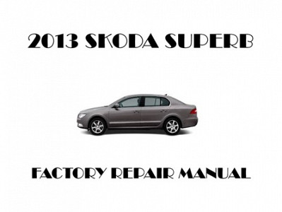 2013 Skoda Superb repair manual