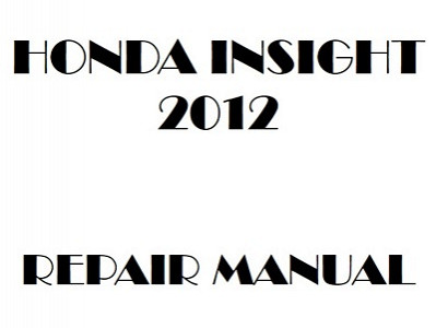 2012 Honda INSIGHT repair manual