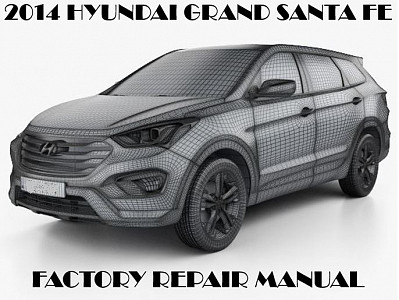 2014 Hyundai Grand Santa Fe repair manual