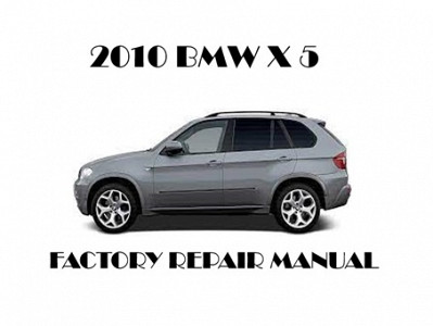 2010 BMW X5 repair manual