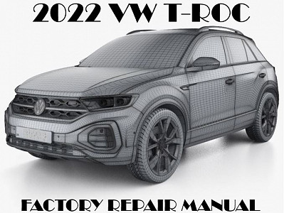 2022 Volkswagen T-Roc repair manual