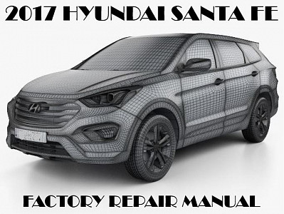 2017 Hyundai Santa Fe repair manual