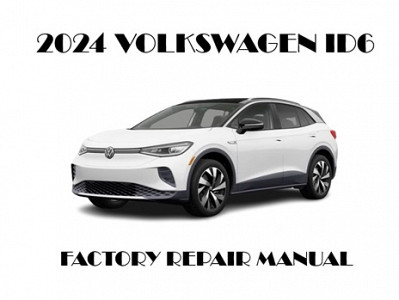 2024 Volkswagen ID.6 repair manual