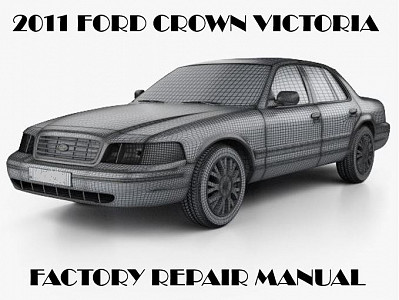 2011 Ford Crown Victoria repair manual