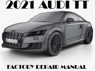 2021 Audi TT repair manual