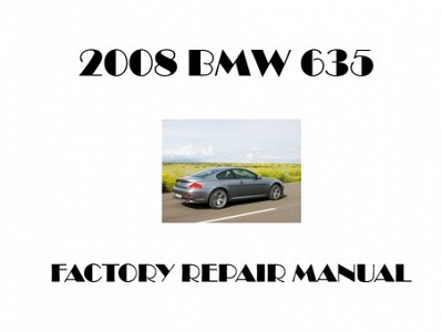2008 BMW 635 repair manual