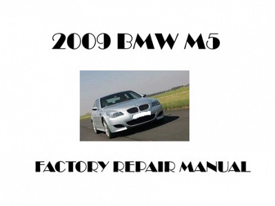 2009 BMW M5 repair manual