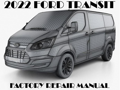 2022 Ford Transit repair manual