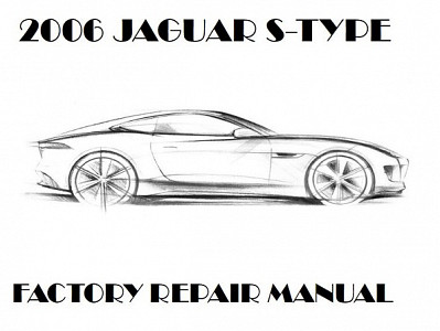 2006 Jaguar S-TYPE repair manual downloader