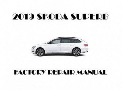 2019 Skoda Superb repair manual