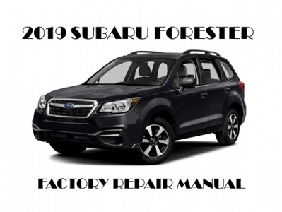 2019 Subaru Forester repair manual
