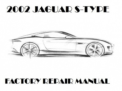 2002 Jaguar S-TYPE repair manual downloader