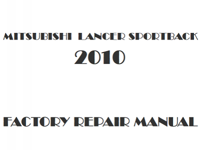 2010 Mitsubishi Lancer Sportback repair manual