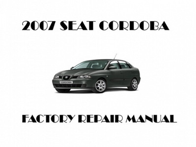2007 Seat Cordoba repair manual
