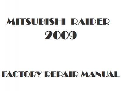 2009 Mitsubishi Raider repair manual
