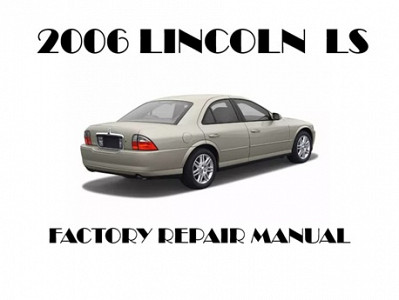 2006 Lincoln LS repair manual