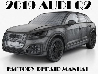 2019 Audi Q2 repair manual