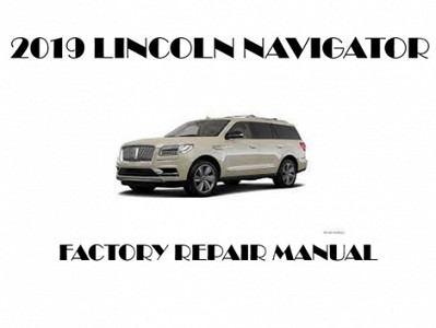 2019 Lincoln Navigator repair manual