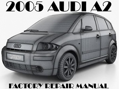 2005 Audi A2 repair manual