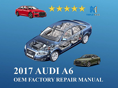 2017 Audi A6 repair manual