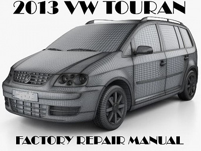 2013 Volkswagen Touran repair manual