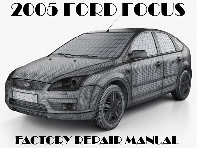 2005 Ford Focus repair manual