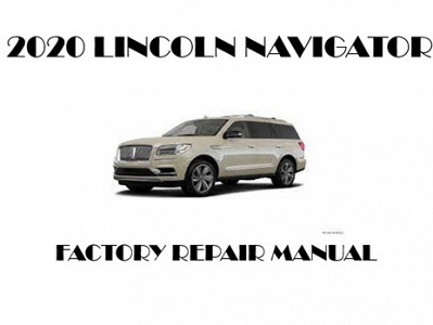 2020 Lincoln Navigator repair manual