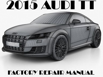 2015 Audi TT repair manual