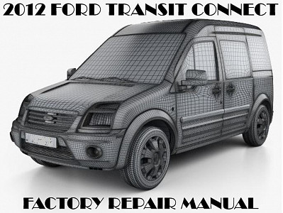 2012 Ford Transit Connect repair manual