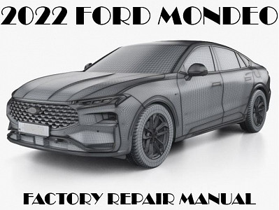 2022 Ford Mondeo repair manual
