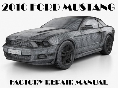 2010 Ford Mustang repair manual